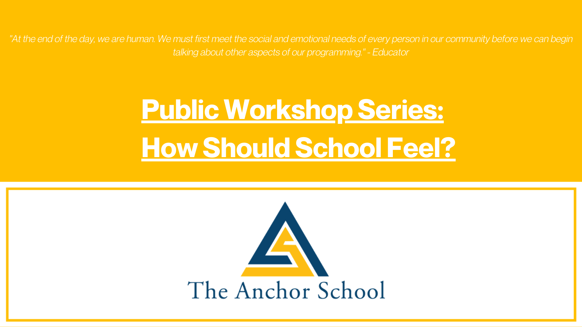 Public Workshop Series School Design The Anchor School