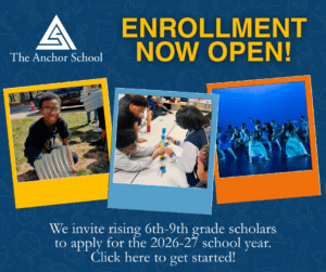 Enrollment Now Open! We invite rising 6th-9th grade scholars to apply for the 2026-27 school year. Click here to get started.